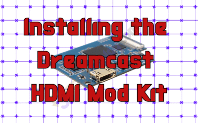 Installing the Dreamcast HDMI Mod Kit